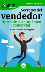 Guíaburros: secretos del vendedor. Aprende a ser un buen comercial cover image cdn