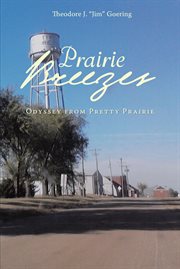 Prairie breezes. Odyssey from Pretty Prairie cover image cdn