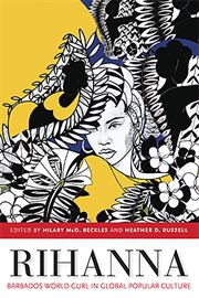 Rihanna : Barbados world-gurl in global popular culture cover image cdn