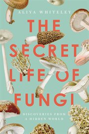 The secret life of fungi cover image cdn
