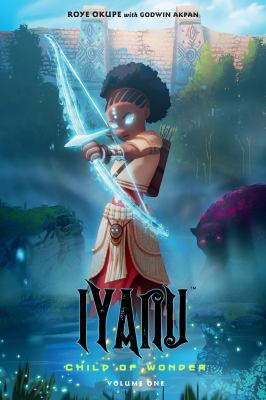 Iyanu : child of wonder. Volume one cover image