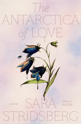 The Antarctica of love cover image