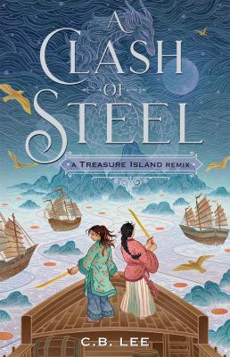 A clash of steel : a Treasure Island remix cover image