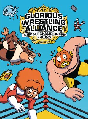 Glorious Wrestling Alliance : ultimate championship edition  cover image cdn