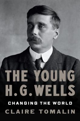 The young H.G. Wells : changing the world  cover image cdn