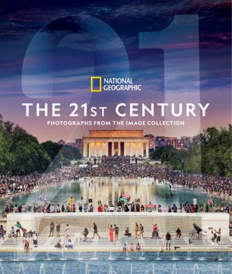 The 21st century : photographs from the image collection cover image