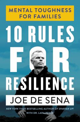 10 rules for resilience : mental toughness training for families cover image