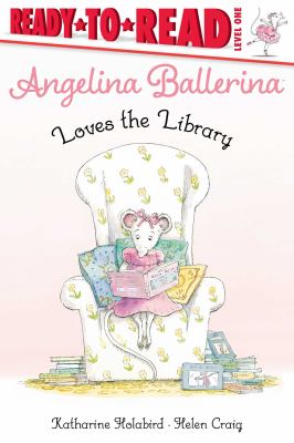 Angelina Ballerina loves the library cover image
