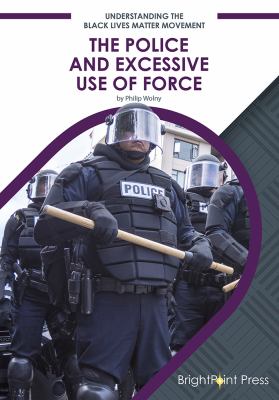 The police and excessive use of force cover image