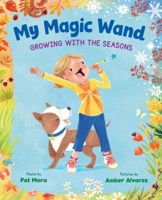 My magic wand : growing with the seasons cover image
