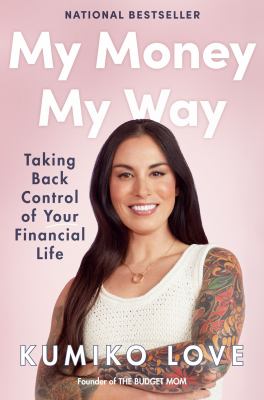 My money my way : taking back control of your financial life cover image