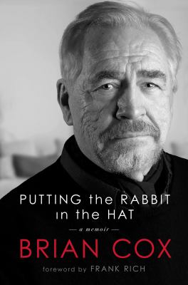 Putting the rabbit in the hat : a memoir cover image