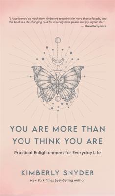 You are more than you think you are : practical enlightenment for everyday life cover image