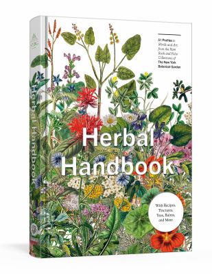 Herbal handbook : 51 profiles in words and art from the Rare Books and Folio Collection of The New York Botanical Garden  cover image cdn
