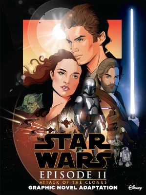 Star Wars. Episode II, Attack of the clones : graphic novel adaptation  cover image cdn