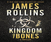 Kingdom of bones a thriller cover image