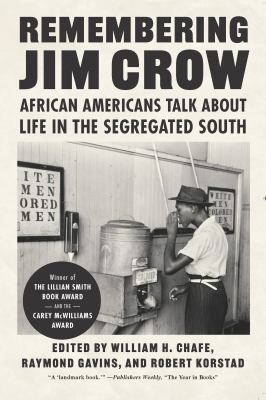 Remembering Jim Crow : African Americans talk about life in the segregated South cover image