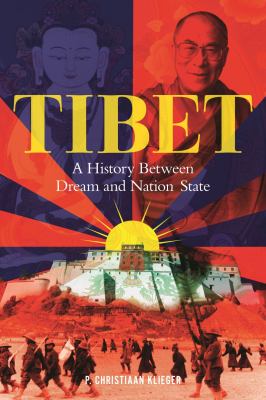Tibet : a history between dream and nation state cover image