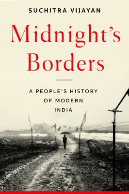 Midnight's borders : a people's history of modern India cover image