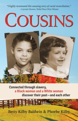 Cousins : connected through slavery, a Black woman and a White woman discover their past--and each other cover image