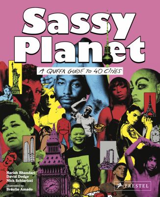Sassy planet : a queer guide to 40 cities, big and small cover image