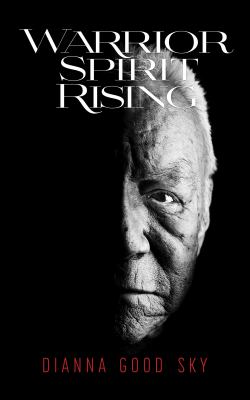 Warrior spirit rising : a Native American spiritual journey  cover image cdn
