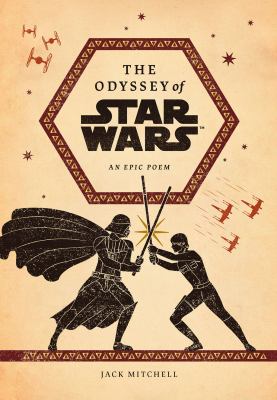 The odyssey of Star Wars : an epic poem cover image