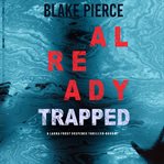 Already trapped cover image cdn