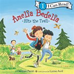 Amelia Bedelia hits the trail cover image cdn