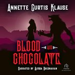 Blood and chocolate cover image cdn