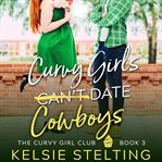 Curvy girls can't date cowboys cover image cdn