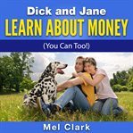 Dick and jane learn about money cover image cdn
