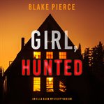 Girl, hunted cover image cdn