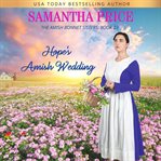 Hope's amish wedding. Amish Romance cover image cdn