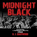 Midnight black : a novel cover image cdn