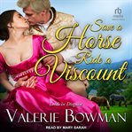 Save a Horse, Ride a Viscount : Footmen's Club Series, Book 4 cover image cdn