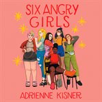 Six angry girls cover image cdn