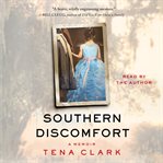 Southern discomfort. A Memoir cover image cdn