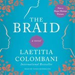 The braid. A Novel cover image cdn