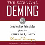 The essential deming leadership principles from the father of quality cover image cdn