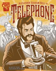 Alexander graham bell and the telephone cover image cdn