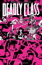 Deadly class. Volume 10, issue 45-48 cover image cdn
