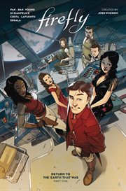 Firefly: return to earth that was. Volume 1, issue 25-28 cover image cdn