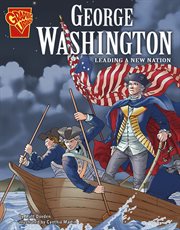 George Washington : leading a new nation cover image cdn