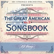 101 strings orchestra presents the great american songbook, vol. 2 cover image cdn