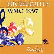 Highlights, WMC 1997 : Fanfare cover image cdn