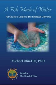 A fish made of water. An Oracle's Guide to the Spiritual Universe cover image cdn