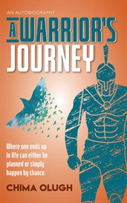A warriors's journey. Where one ends up in life can either be planned or simply happen by chance. cover image cdn