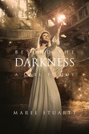 Beyond the darkness. A Call to Joy cover image cdn