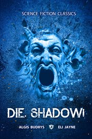 DIE, SHADOW! cover image cdn